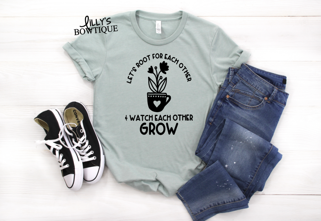 Let's Root For Each Other Tee