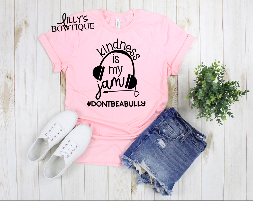 Kindness Is my Jam ( Pink Anti-Bullying Tee)